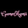 gamermamii